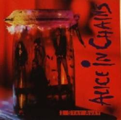 Alice In Chains : I Stay Away